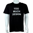 T-Shirt - Too much design Arial S