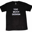 T-Shirt - Too much design Arial M